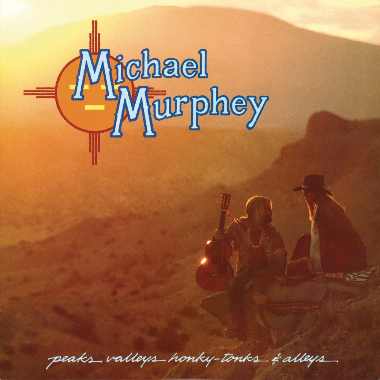 Michael Murphey - Peaks Valleys Honky-Tonks & Alleys cover album