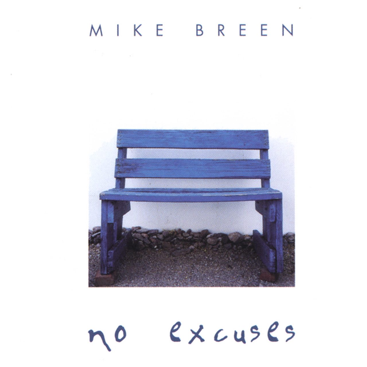 Mike Breen - No Excuses cover album