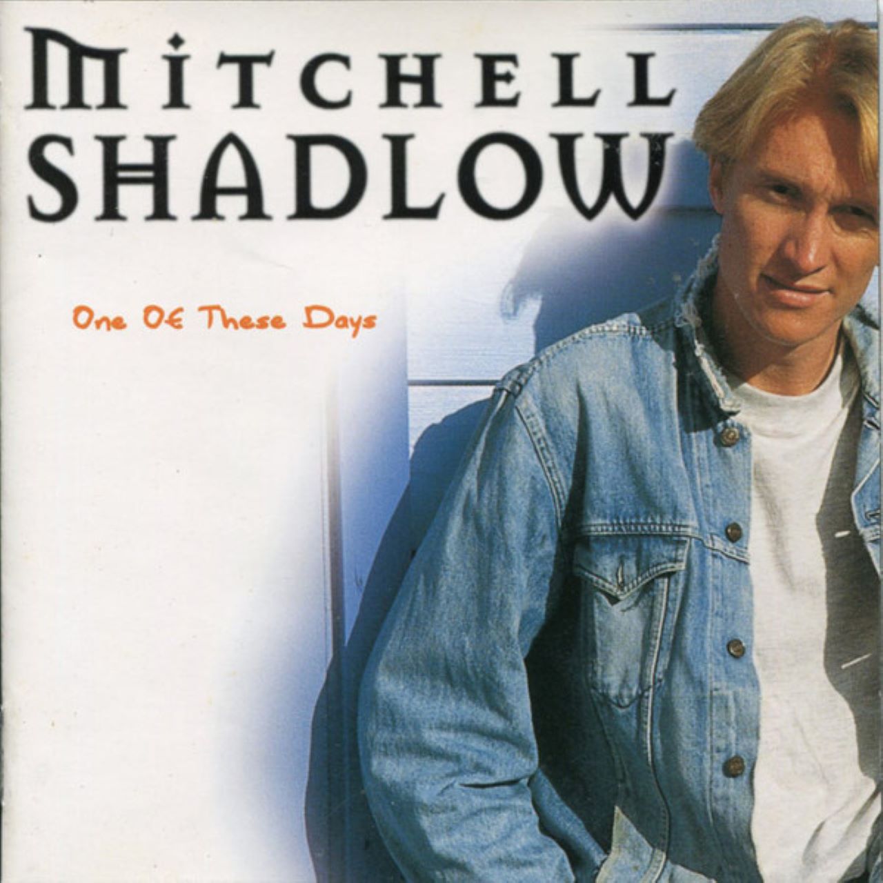 Mitchell Shadlow - One Of These Days cover album