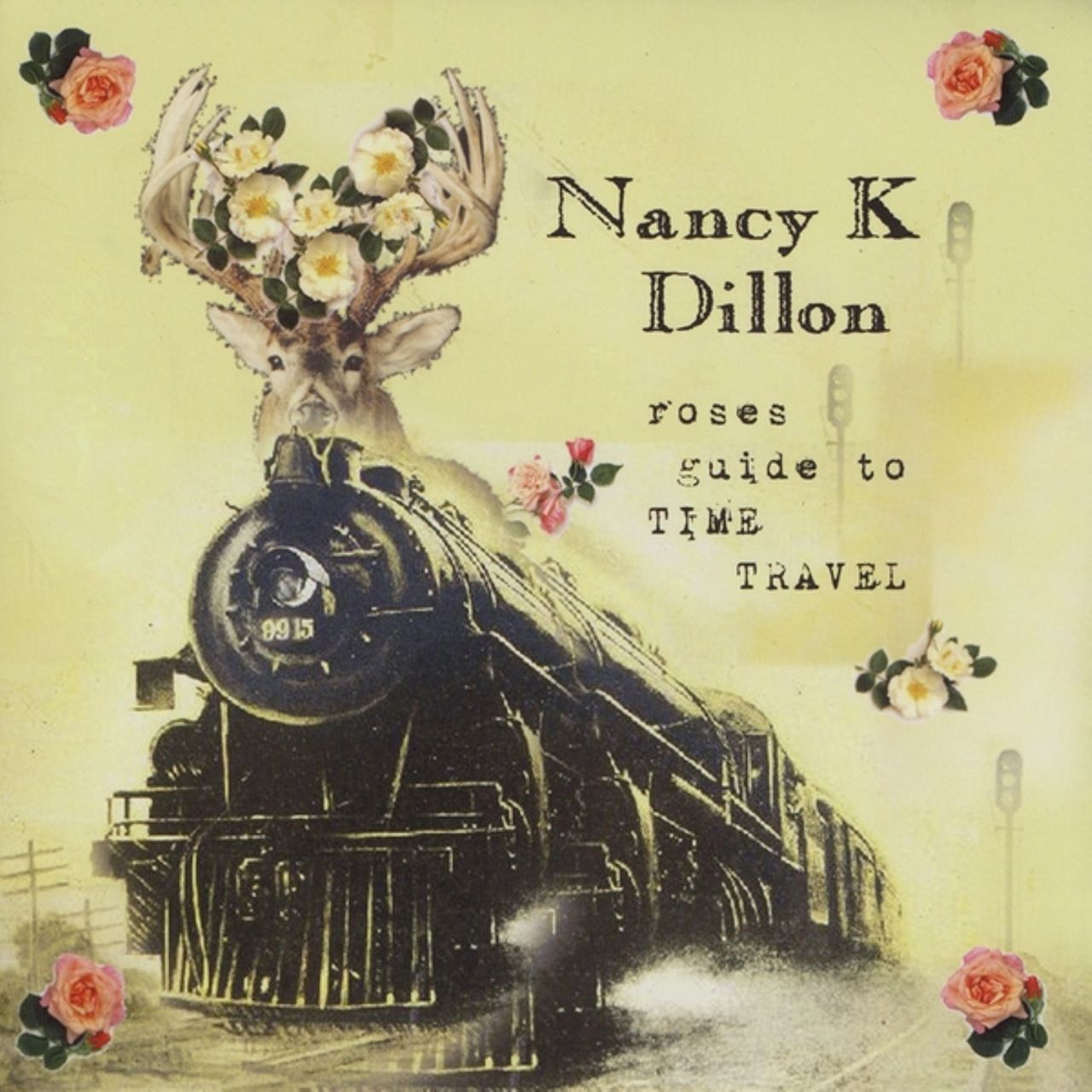 Nancy K. Dillon - Roses Guide To Time Travel cover album