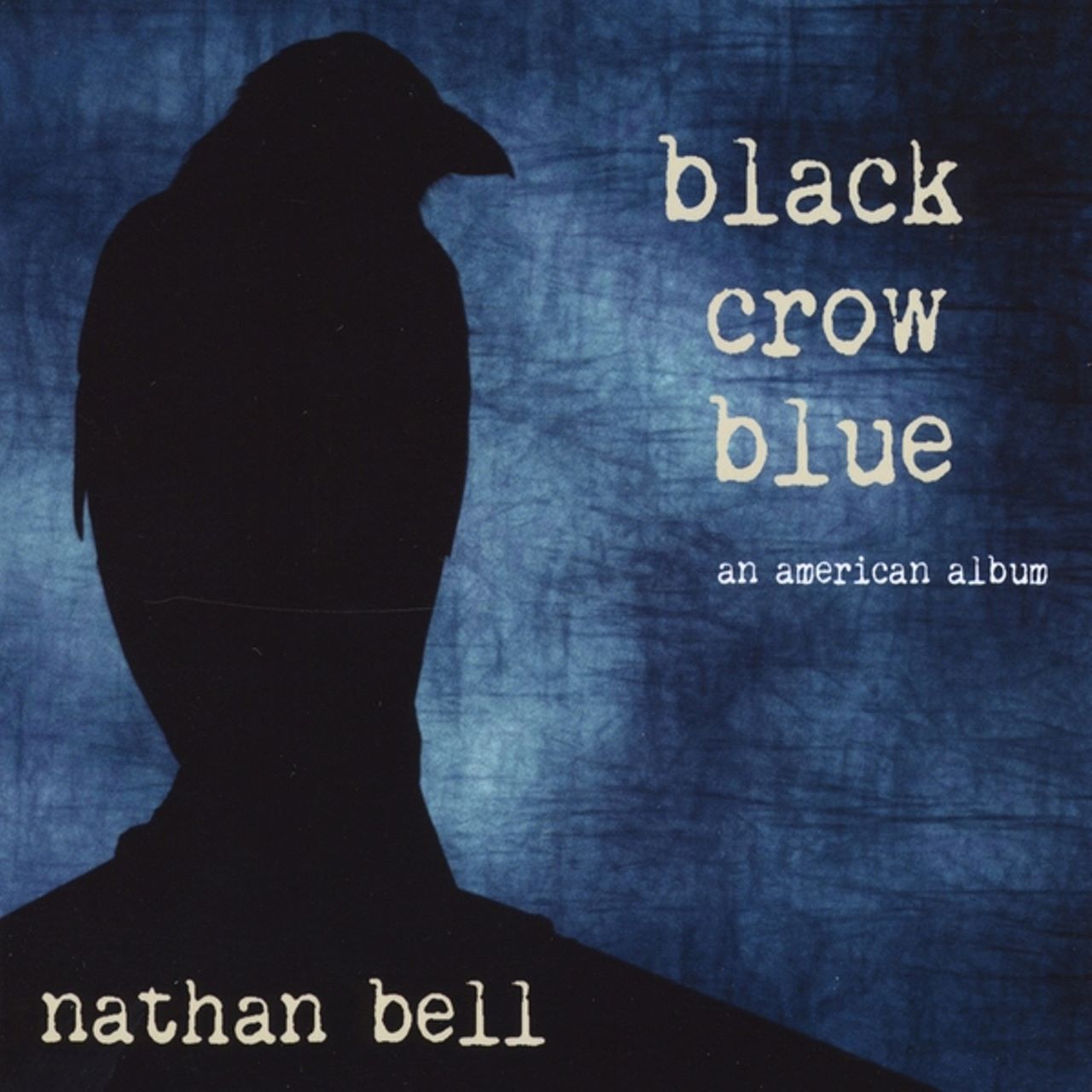 Nathan Bell - Black Crow Blue cover album
