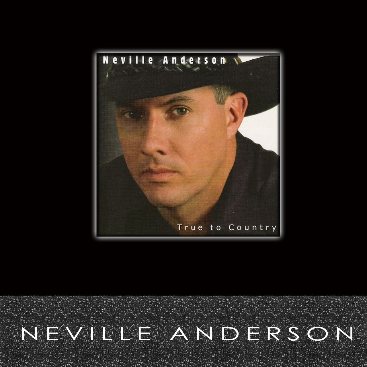 Neville Anderson - True To Country cover album