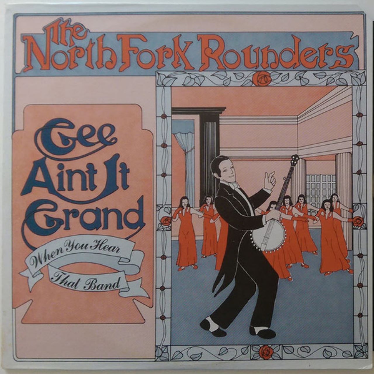 North Fork Rounders - Gee Ain't It Grand cover album