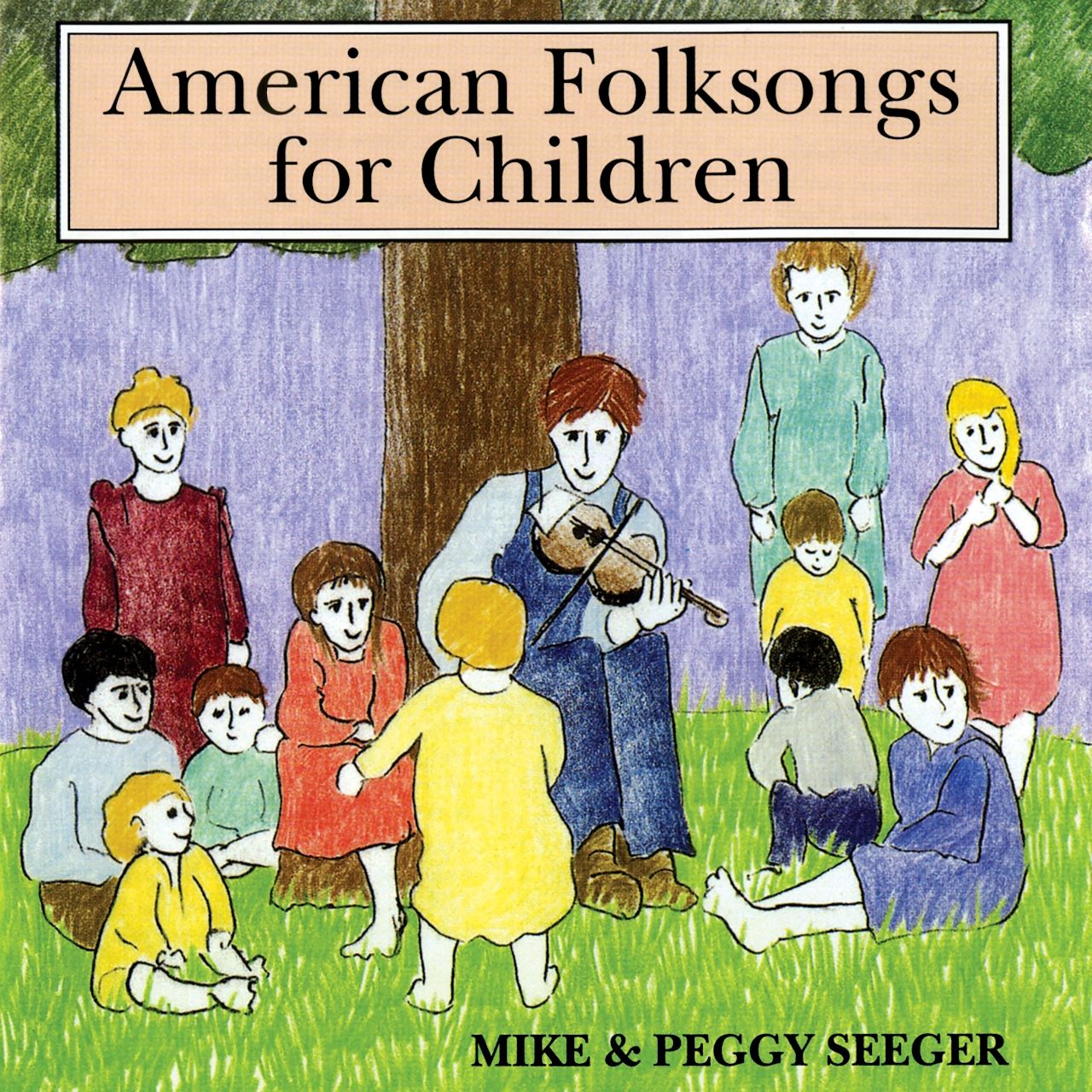 Peggy & Mike Seeger - American Folk Songs For Children cover album
