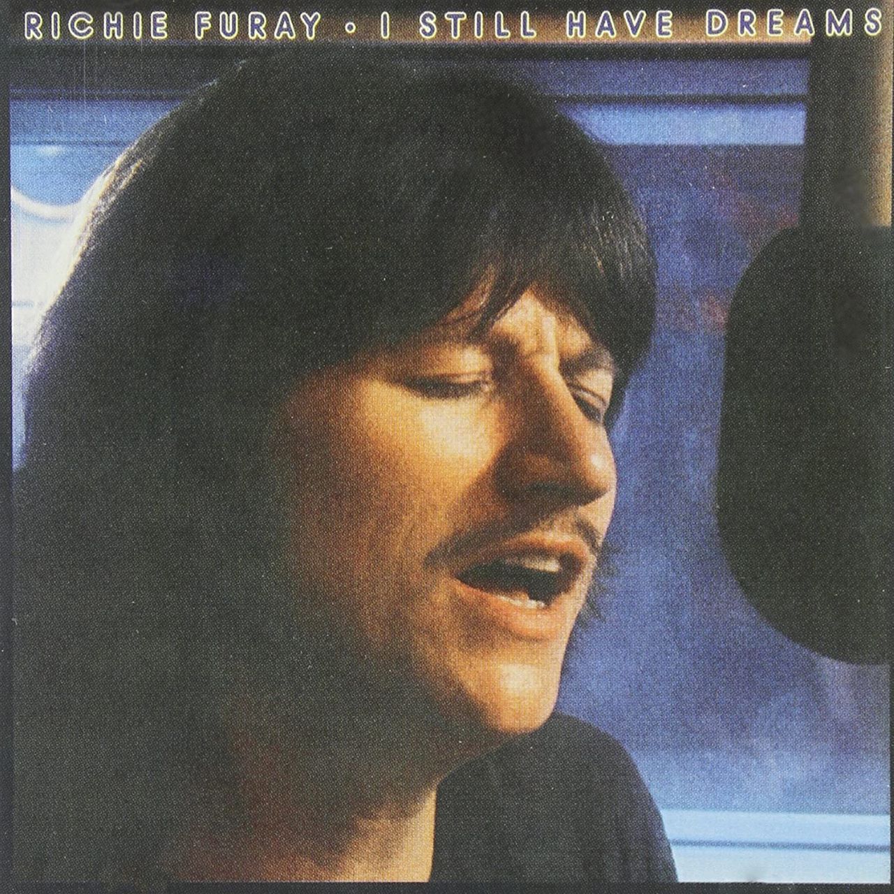 Richie Furay - I Still Have Dreams cover album