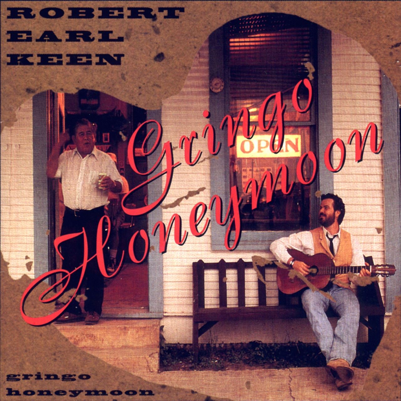 Robert Earl Keen - Gringo Honeymoon cover album