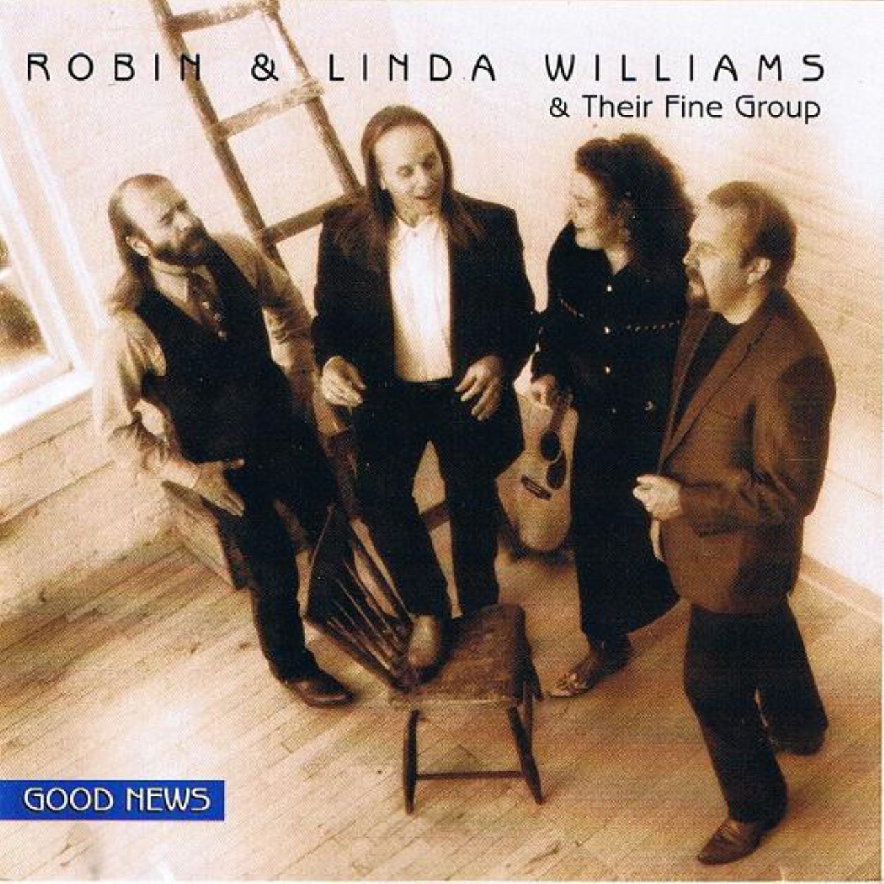 Robin & Linda Williams & Their Fine Group - Good News cover album