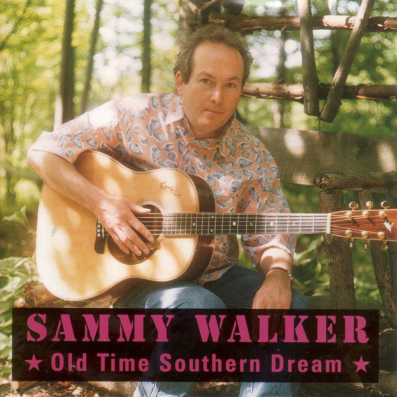 Sammy Walker - Old Time Southern Dream cover album