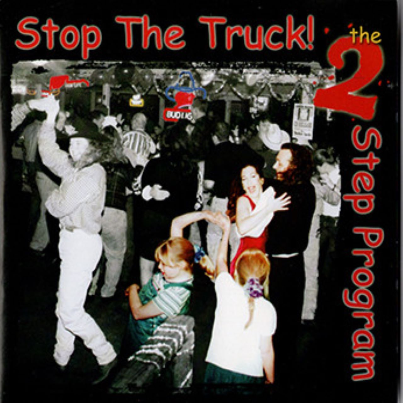 Stop The Truck - The 2 Step Program cover album
