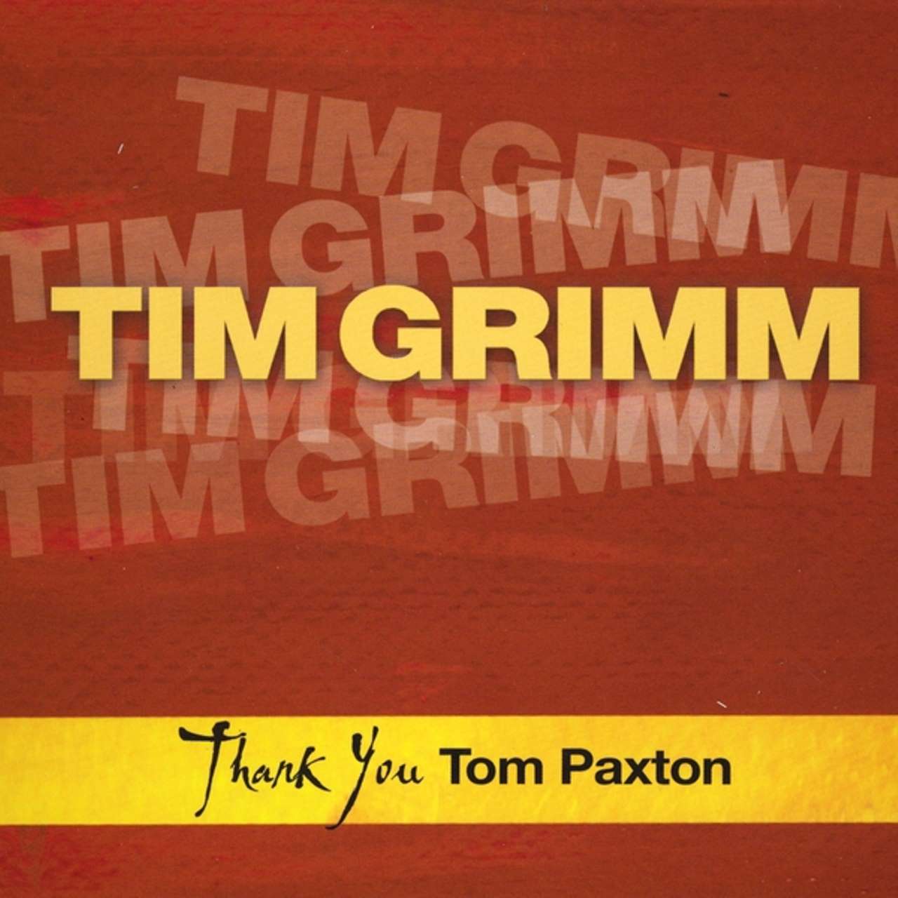 Tim Grimm - Thank You Tom Paxton cover album