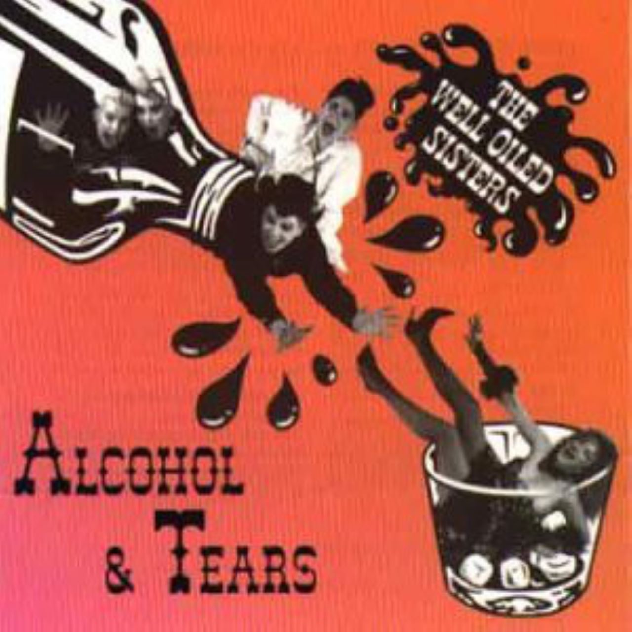 Well Oiled Sisters - Alchool & Tears cover album