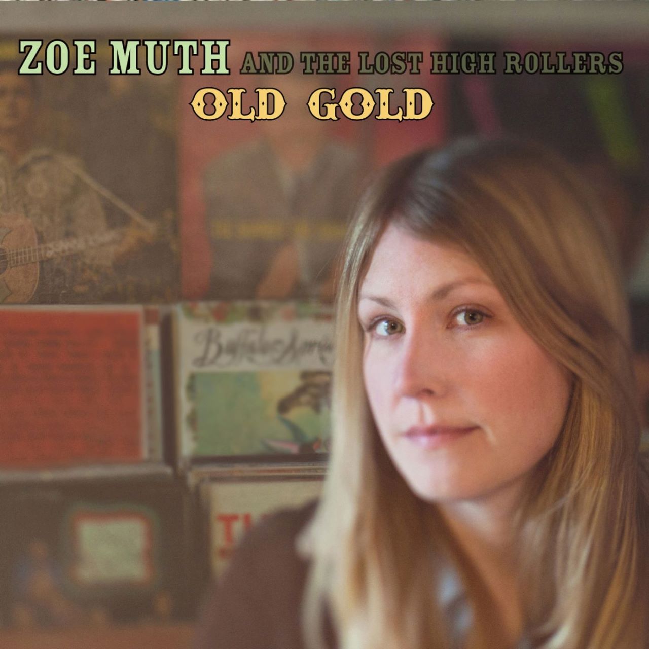Zoe Muth & The Lost High Rollers - Old Gold cover album