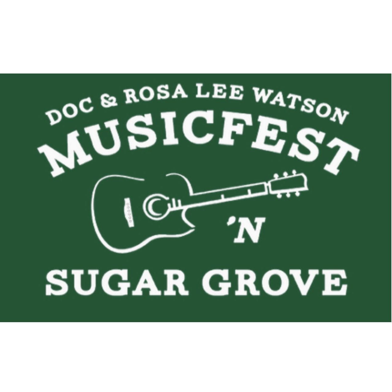 DOC & ROSA LEE WATSON MUSIC FEST