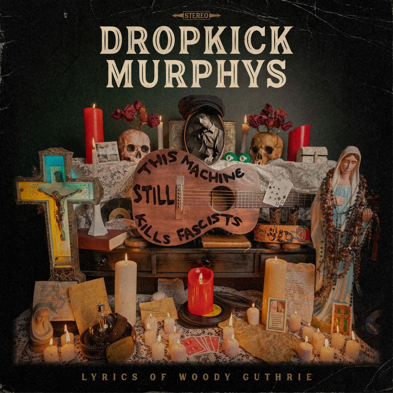 Dropkick Murphys - This Machine Still Kills Fascists cover album
