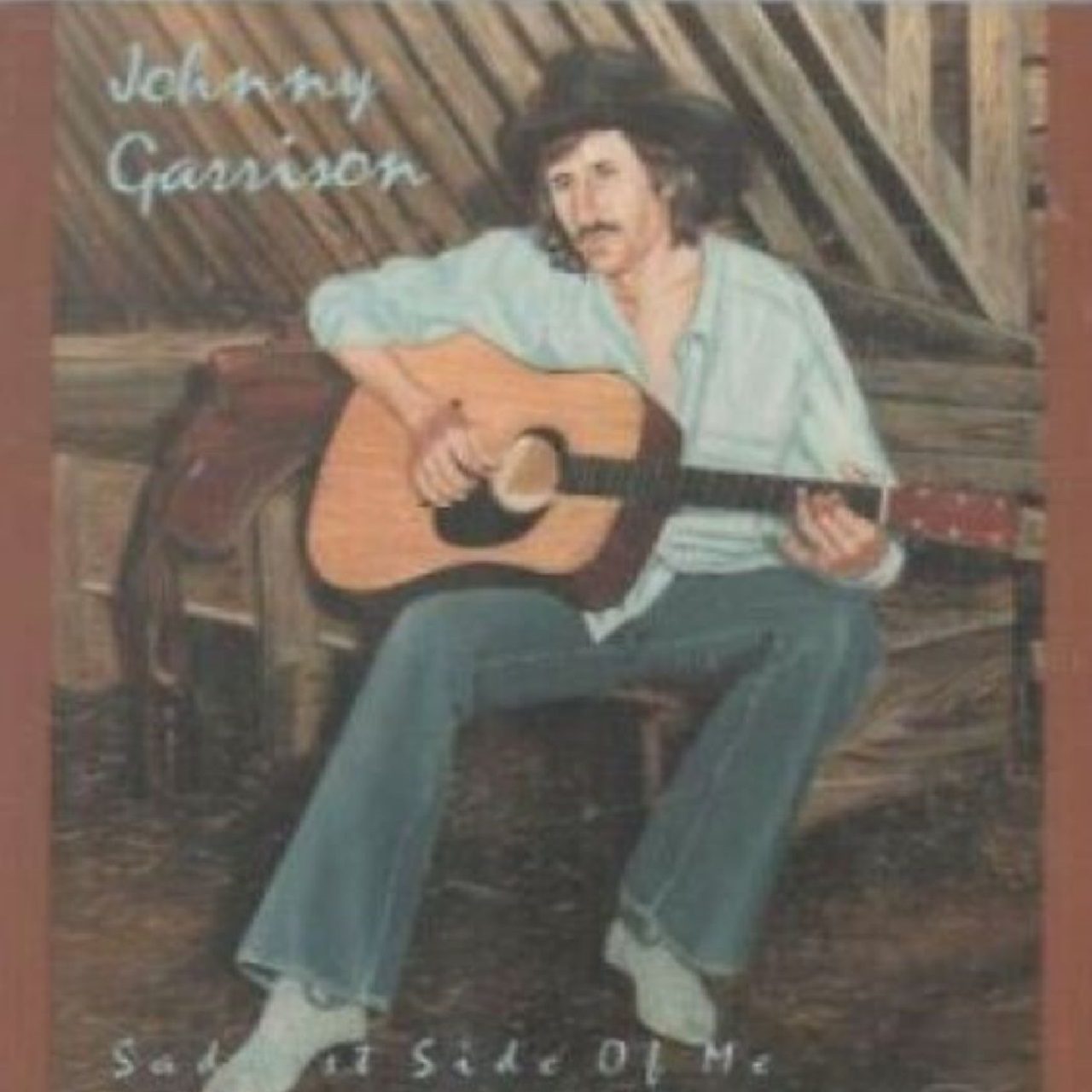 Johnny Garrison – Saddest Side Of Me cover album