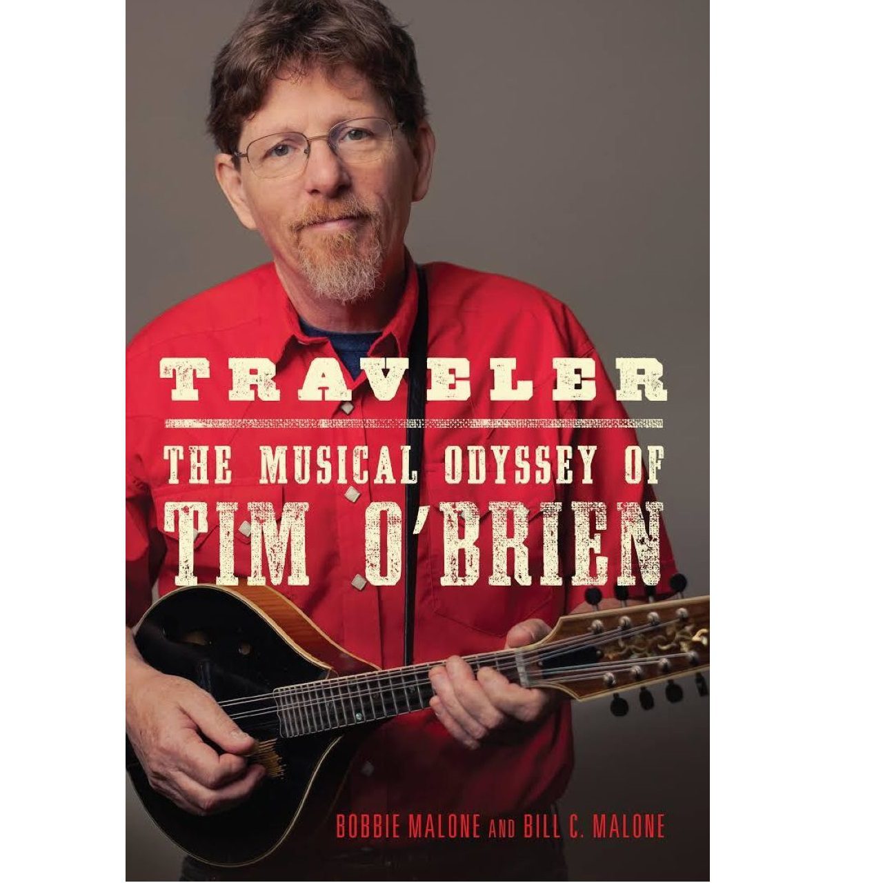 Traveler - The Musical Odyssey of Tim O’Brien book cover