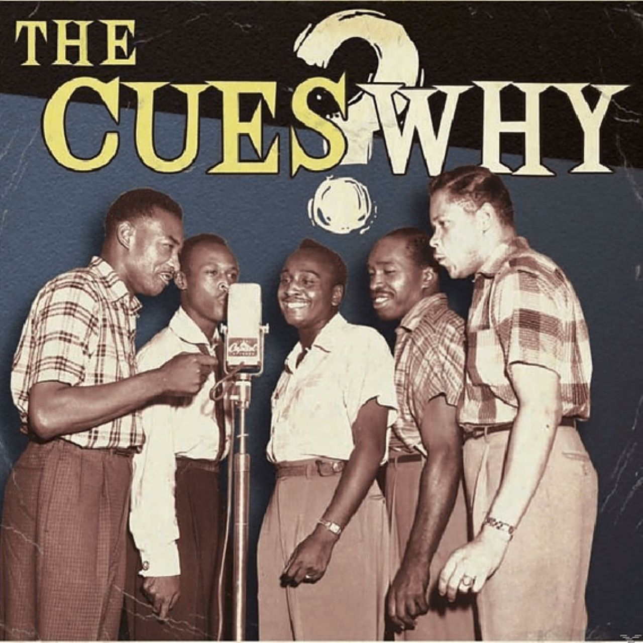 The Cues – “Why” cover album