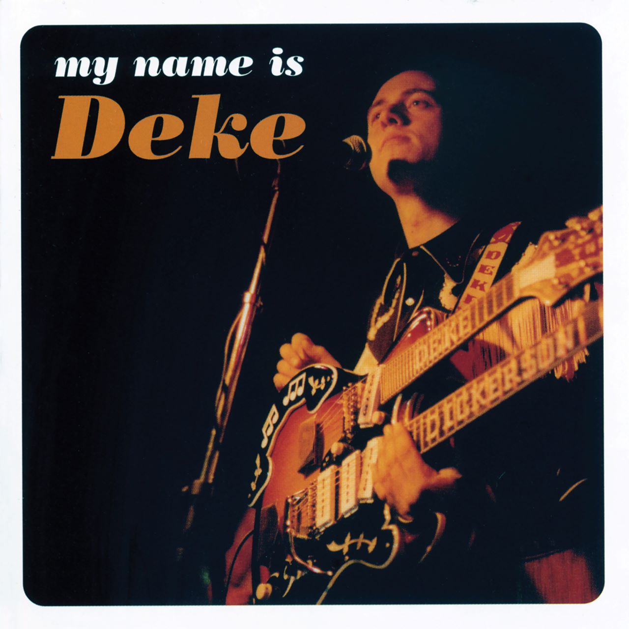 Deke Dickerson - My Name Is Deke cover album