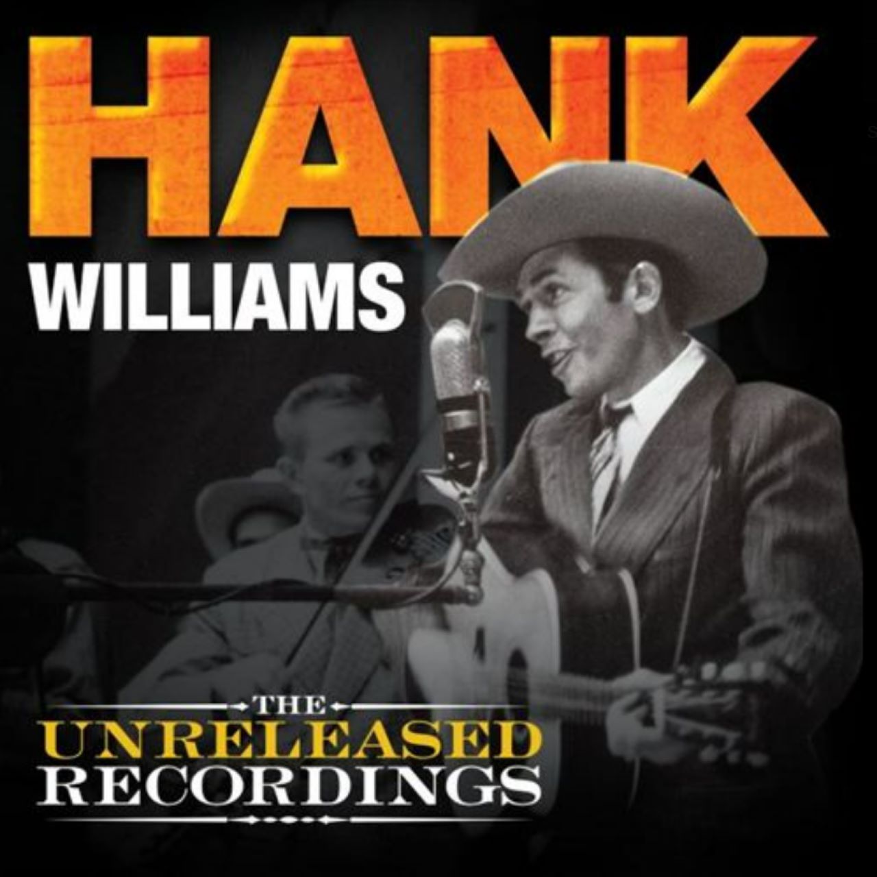 Hank Williams - The Unreleased Recordings