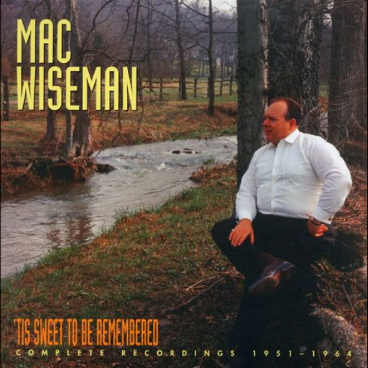 Mac Wiseman - “’Tis Sweet To Be Remembered cover album