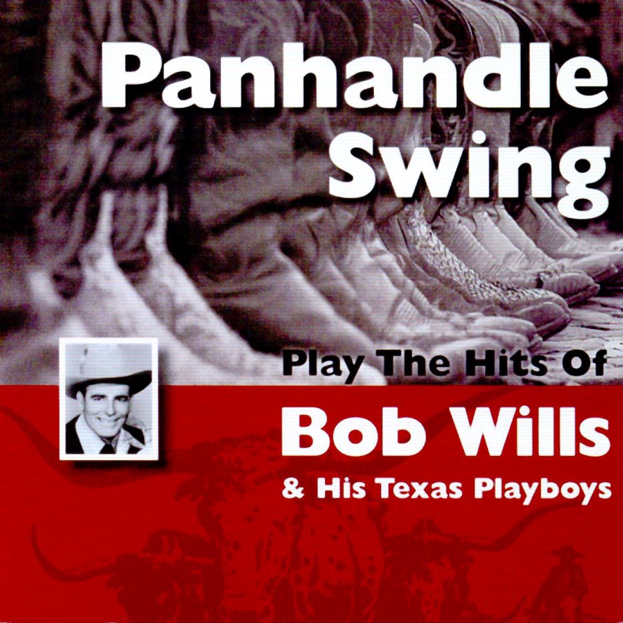 Panhandle Swing - Panhandle Swing Play The Hits Of Bob Wills cover album