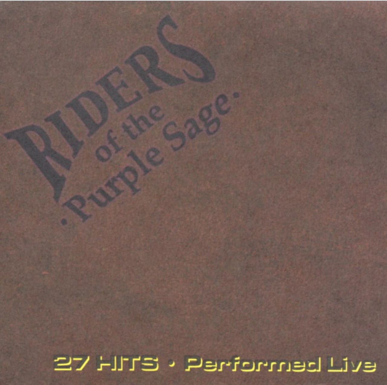 Riders Of The Purple Sage – 27 Hits Performed Live cover album