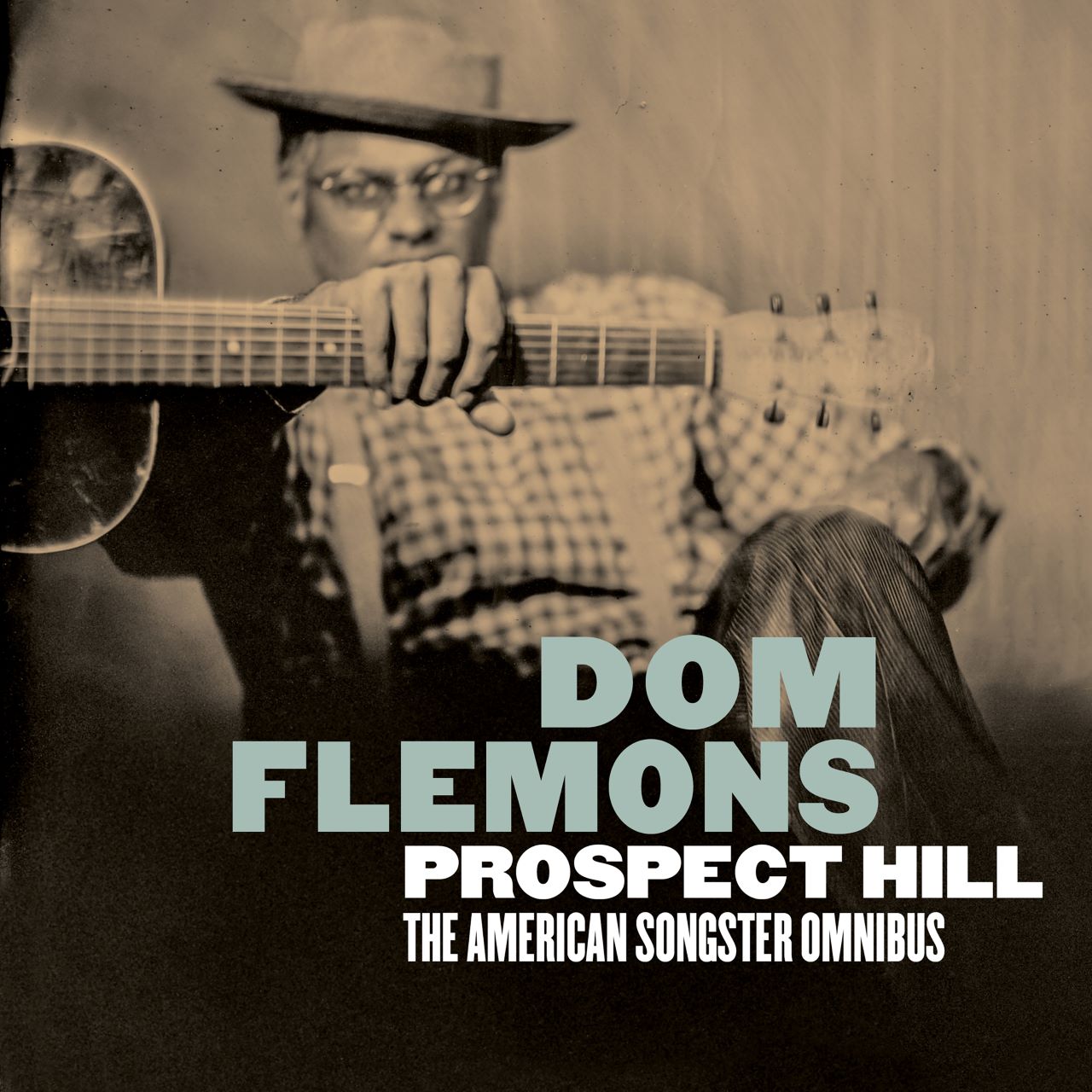 Dom Flemons – Prospect Hill The American Songster Omnibus cover album