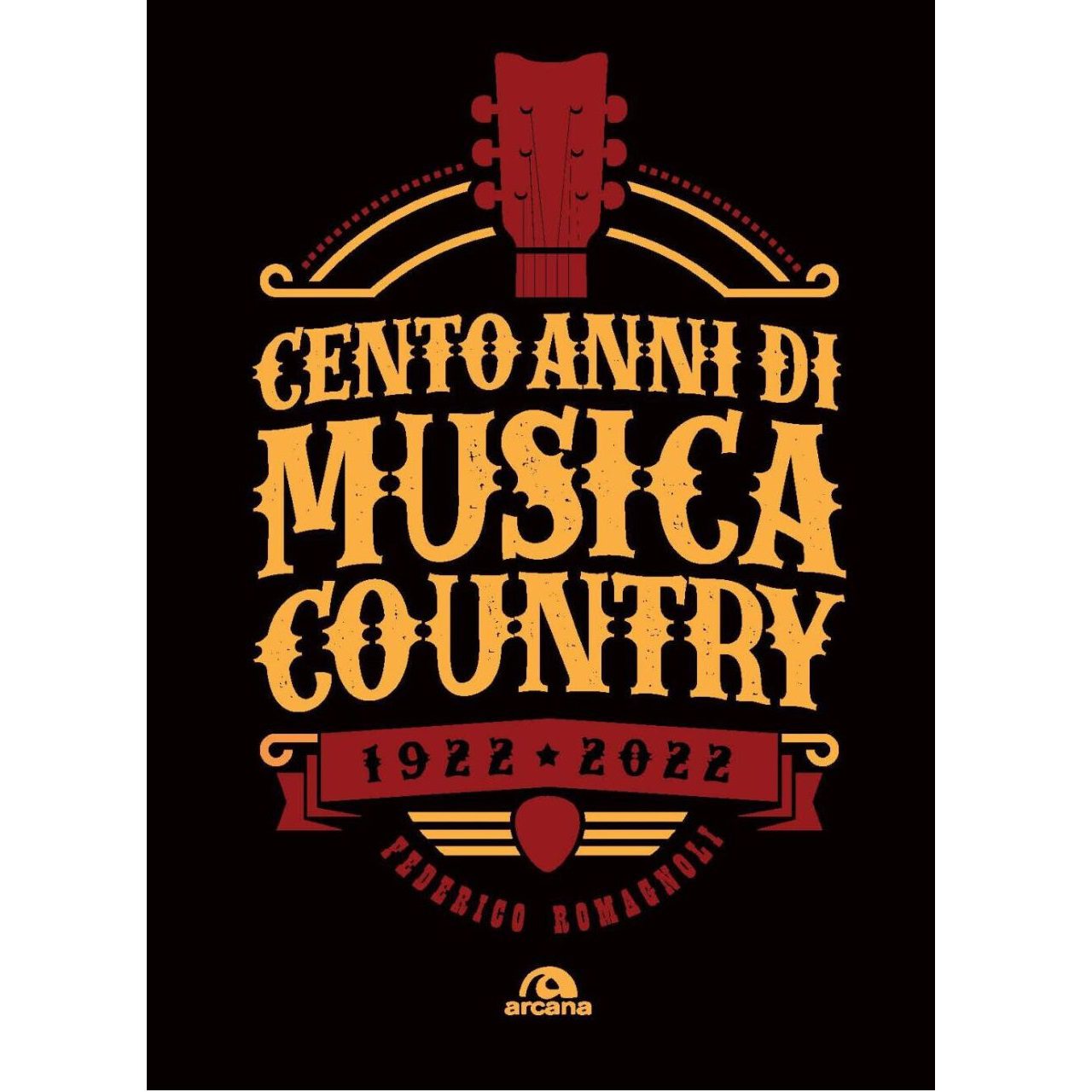 Cento Anni di Musica Country 1922-2022 cover book