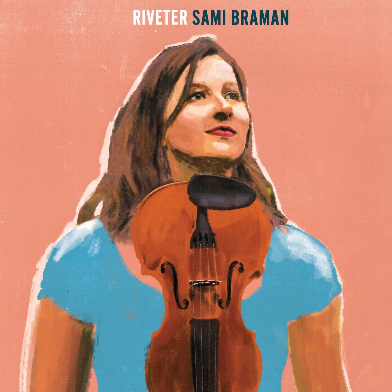 Sami Braman - Riveter
