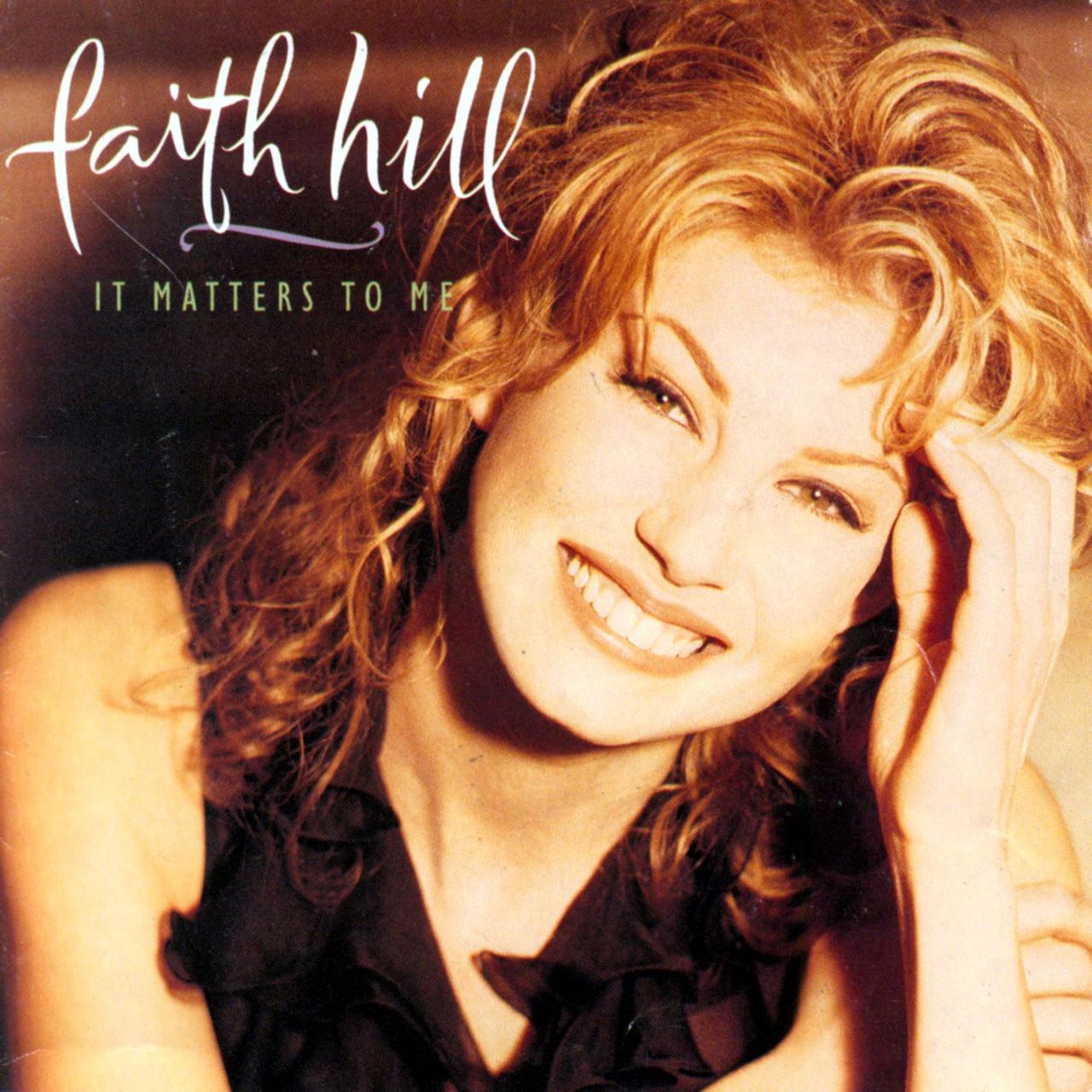 Faith Hill - lt Matters To Me cover album