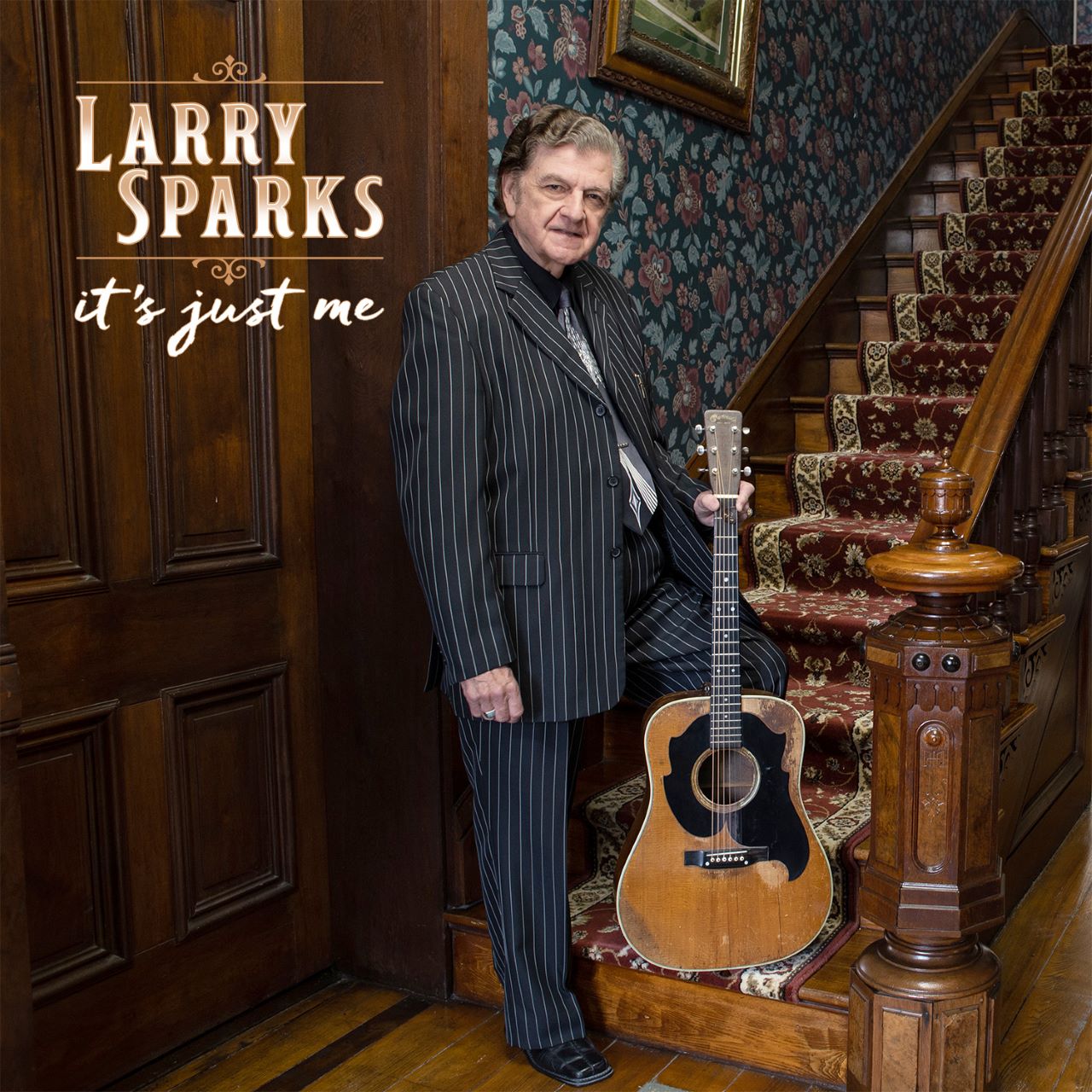 Larry Sparks - It’s Just Me cover album
