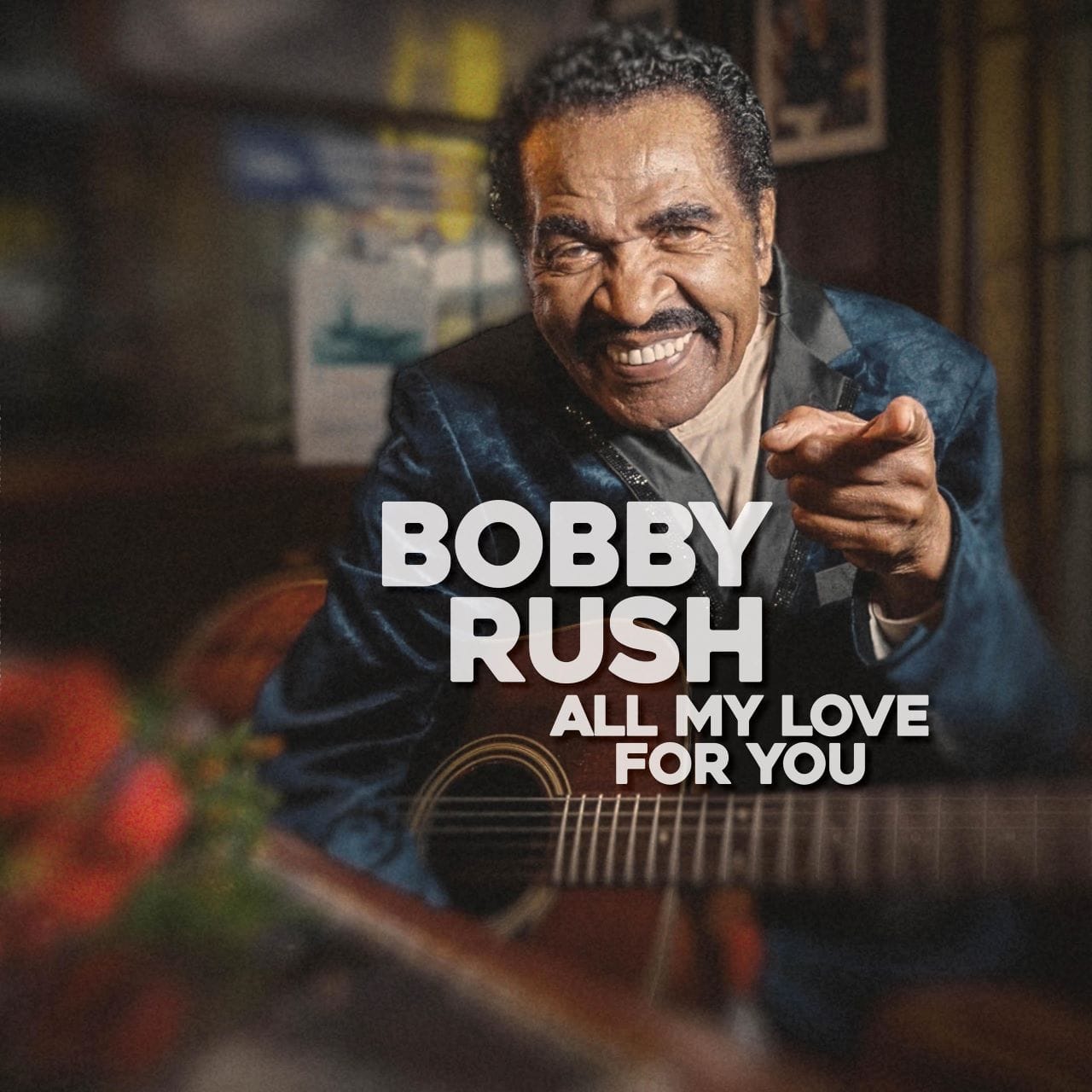 Bobby Rush - All My Love For You cover album