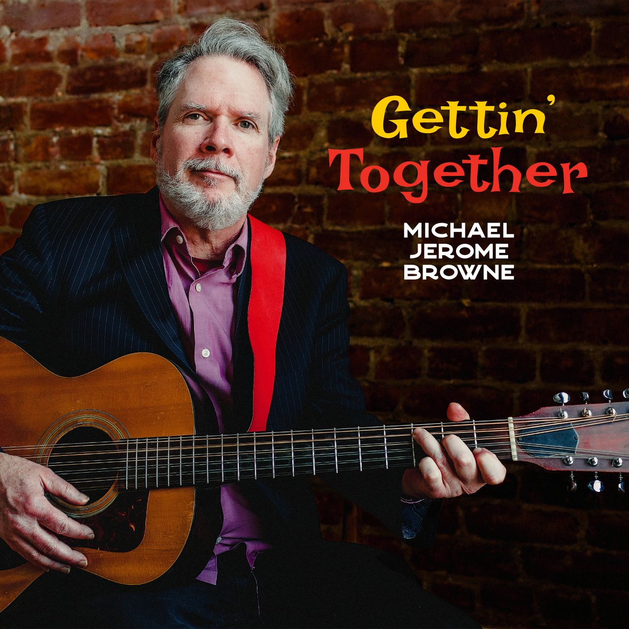 Michael Jerome Browne – Gettin’ Together cover album