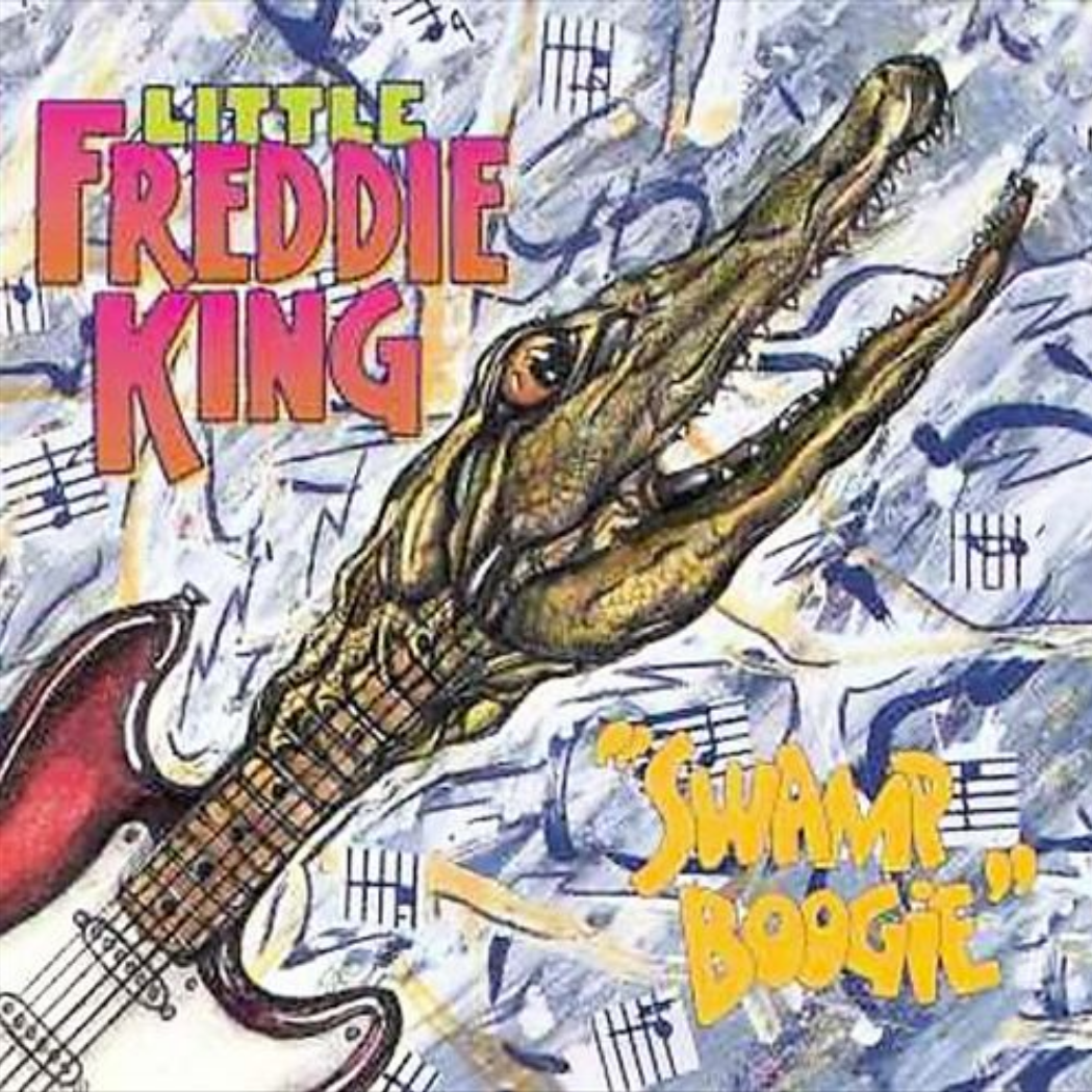 Little Freddie King – Swamp Boogie