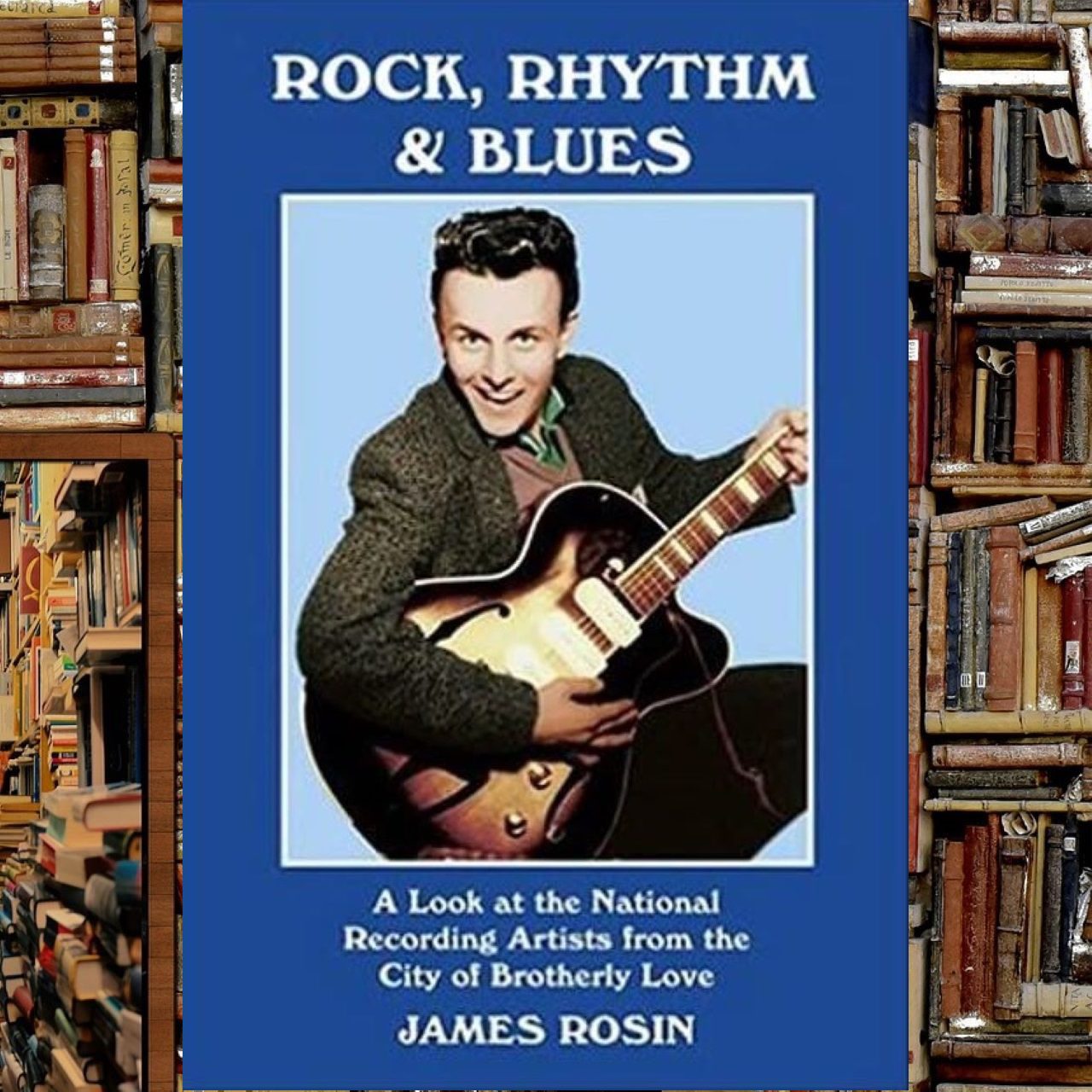 James Rosin - Rock, Rhythm & Blues