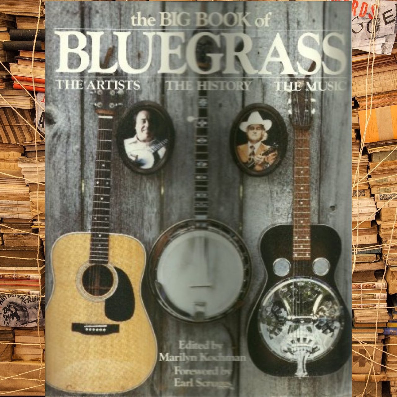 The Big Book Of Bluegrass – The Artists, The History, The Music