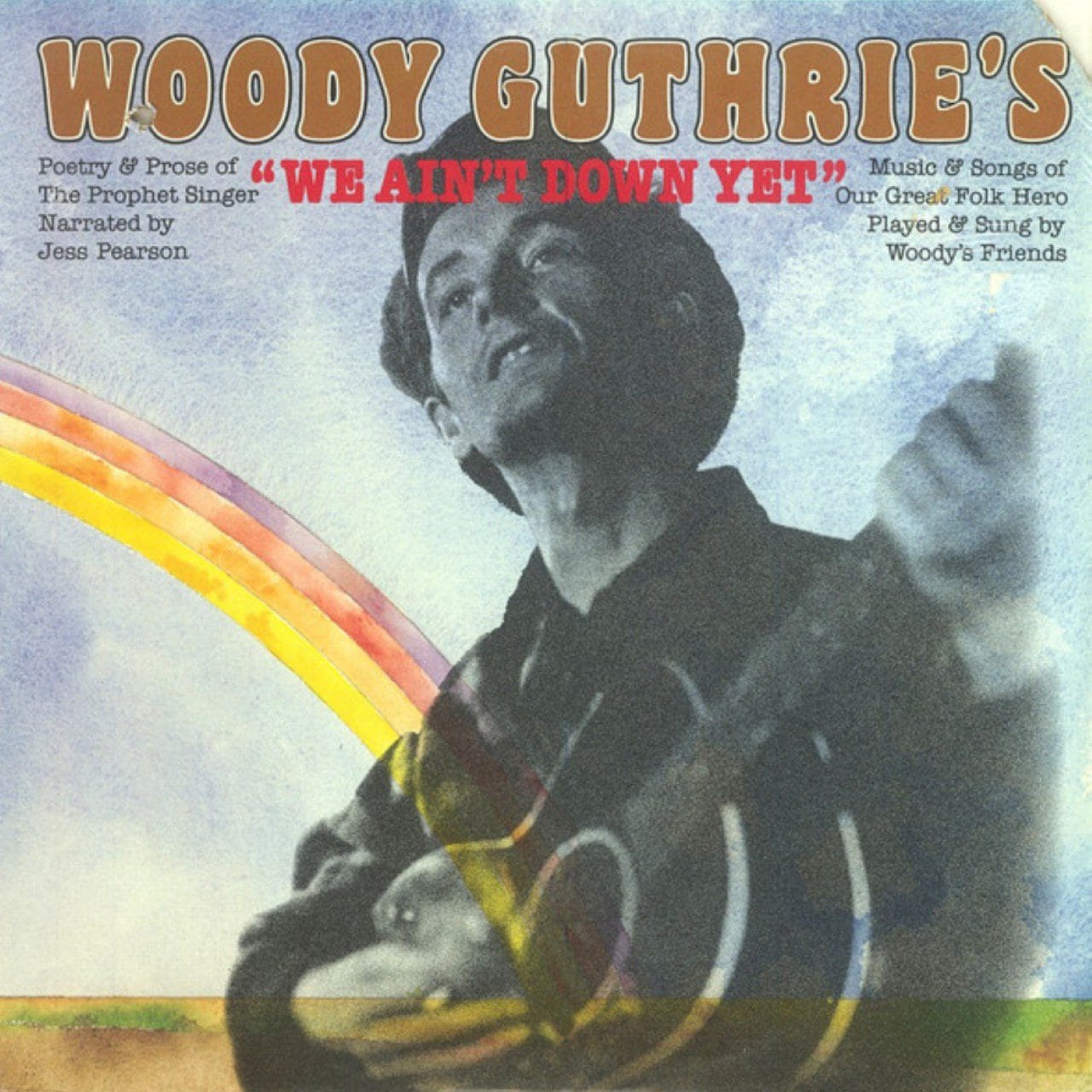 A.A.V.V. - Woody Guthrie’s Friends. We Ain’t Down Yet cover album