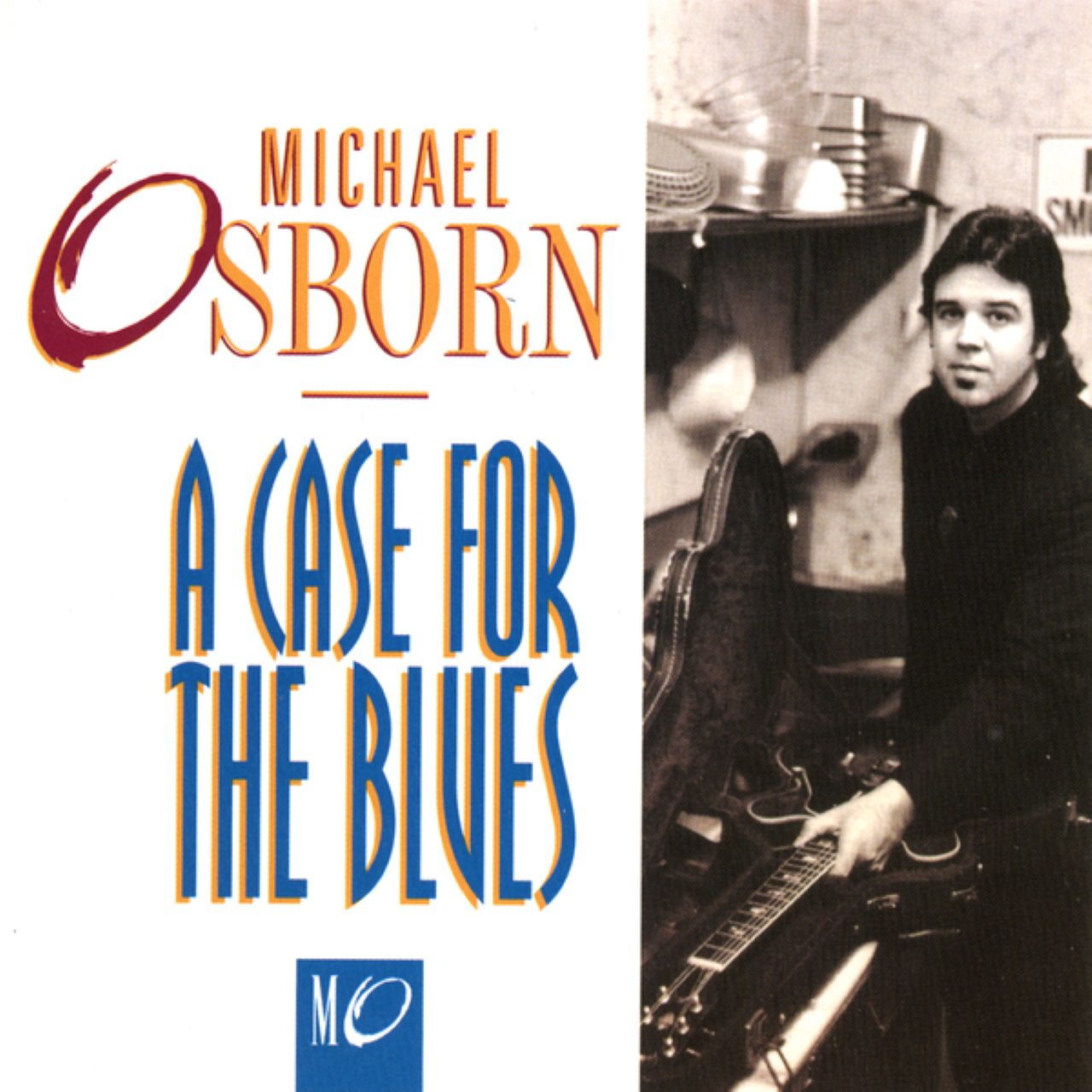 Michael Osborn – A Case For The Blues cover album