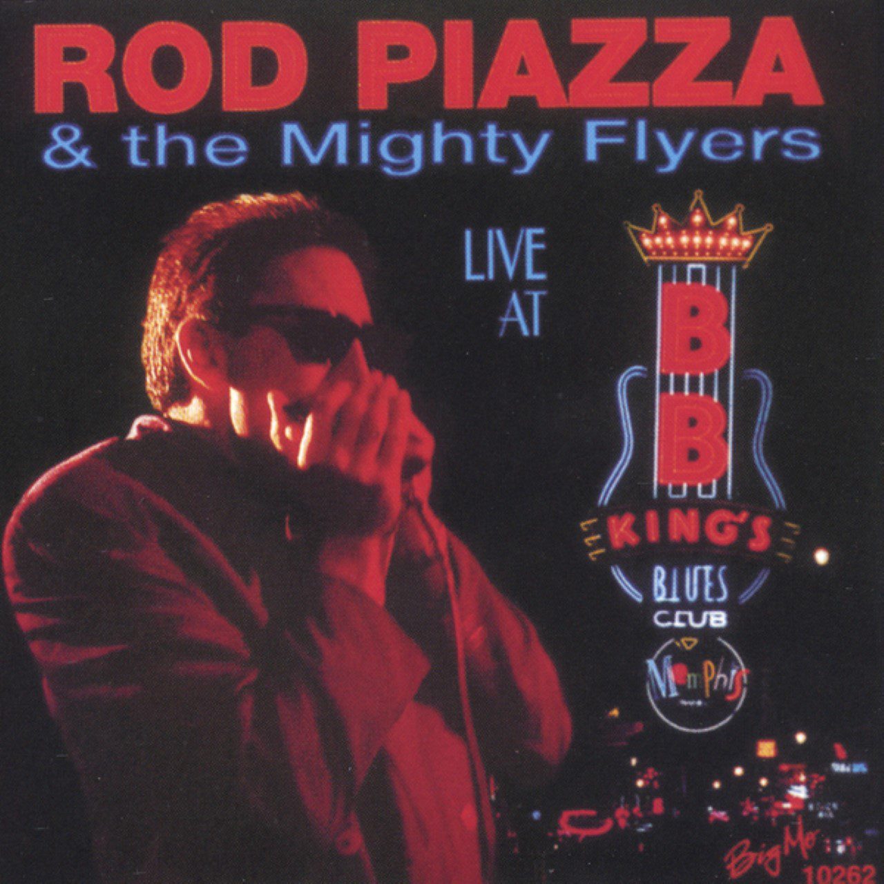 Rod Piazza & The Mighty Flyers – Live At B.B. King’s cover album