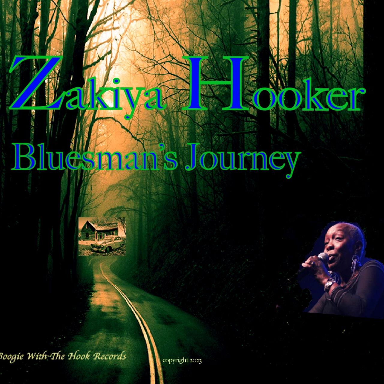 Zakiya Hooker - Bluesman's Journey