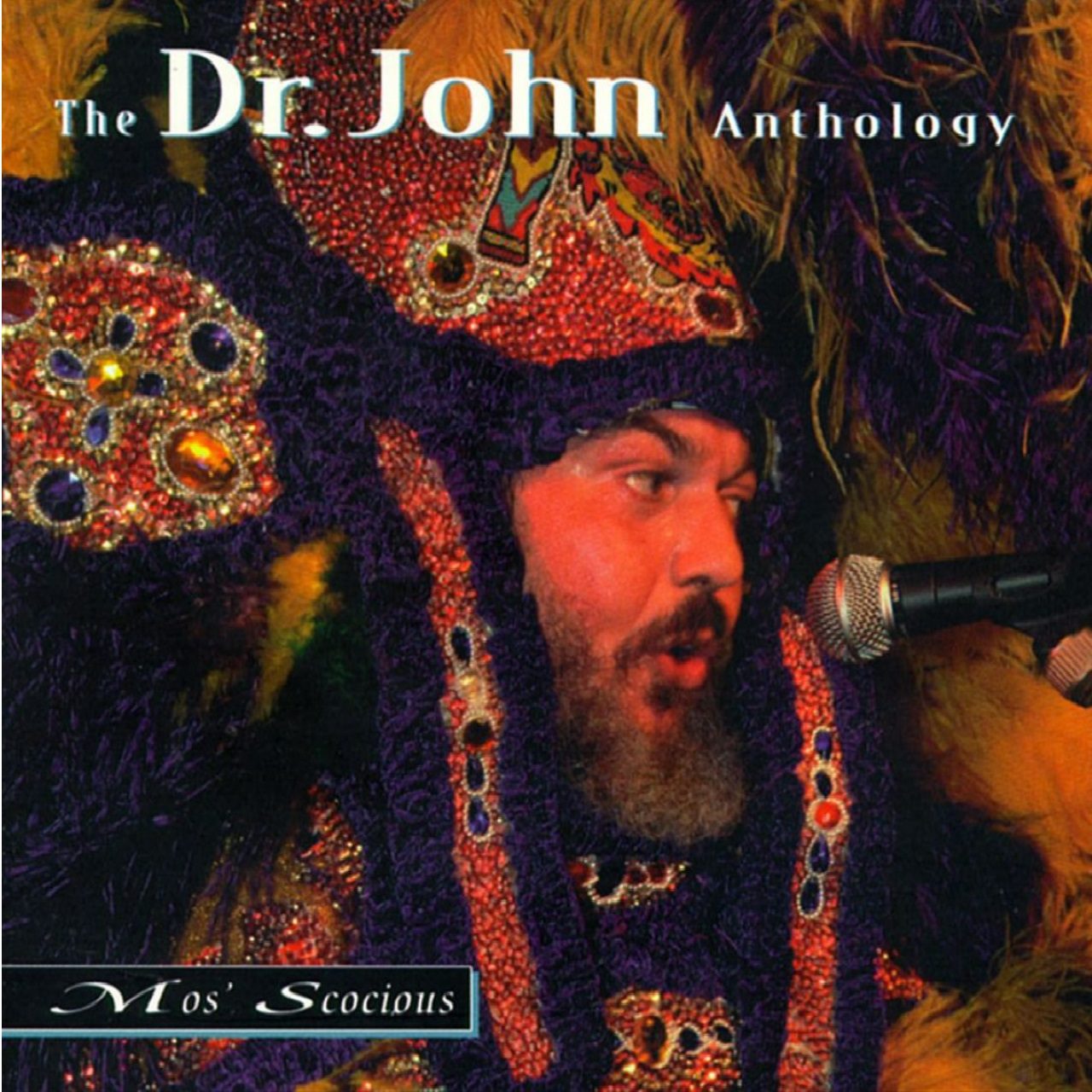 Dr. John – Mos' Scocious - The Dr. John Anthology cover album