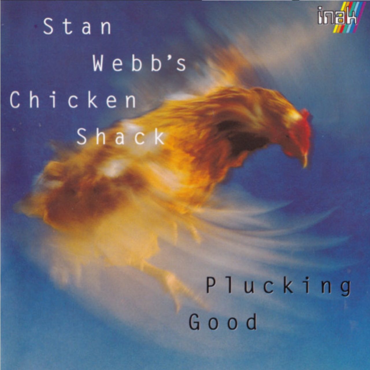 Chicken Shack Stan Webb’s – Plucking Good cover album