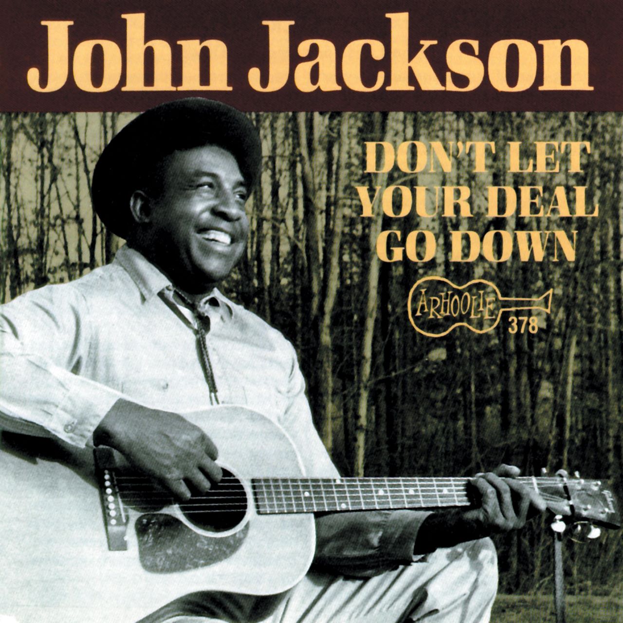 John Jackson – Don’t Let Your Deal Go Down cover album