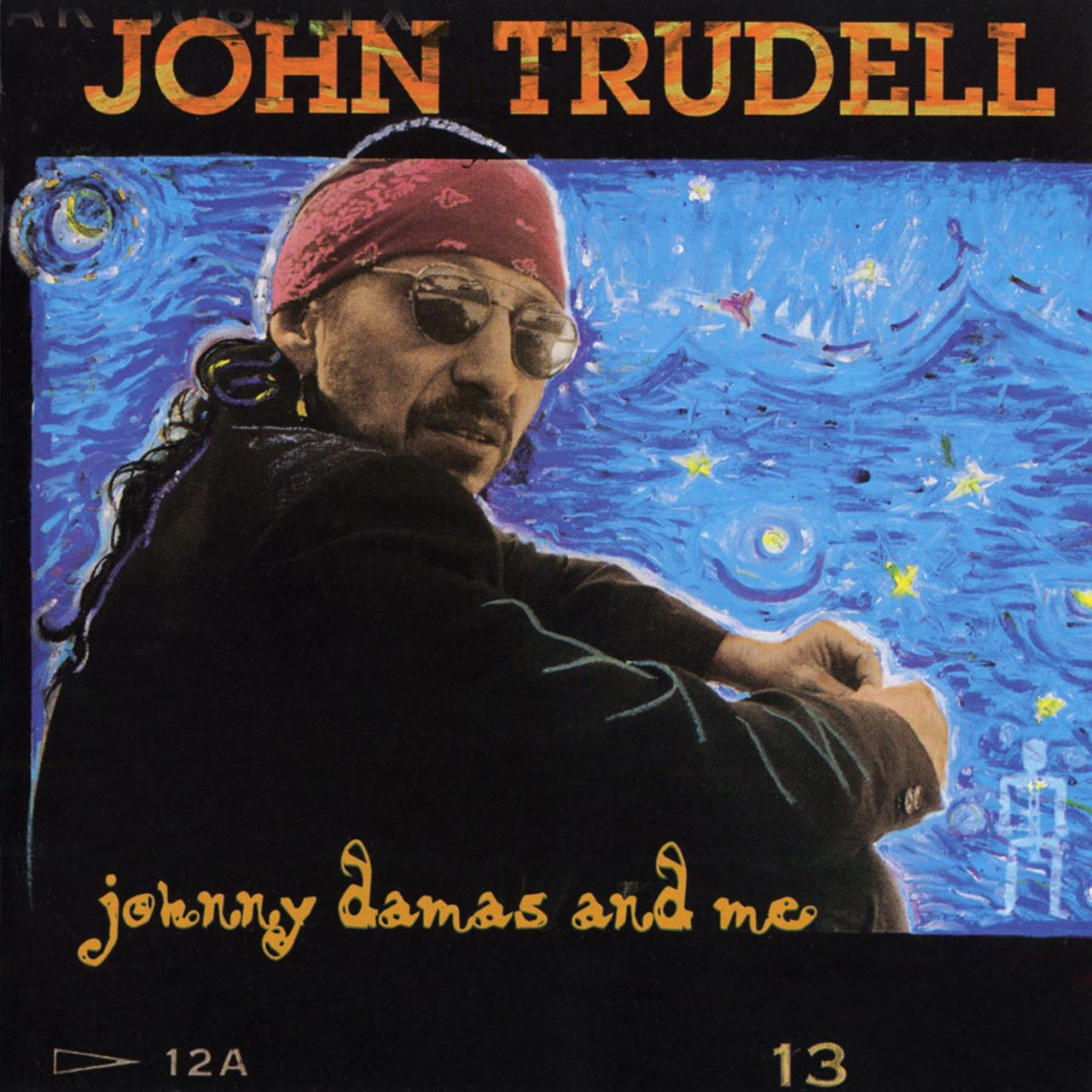 John Trudell – Johnny Damas And Me cover album