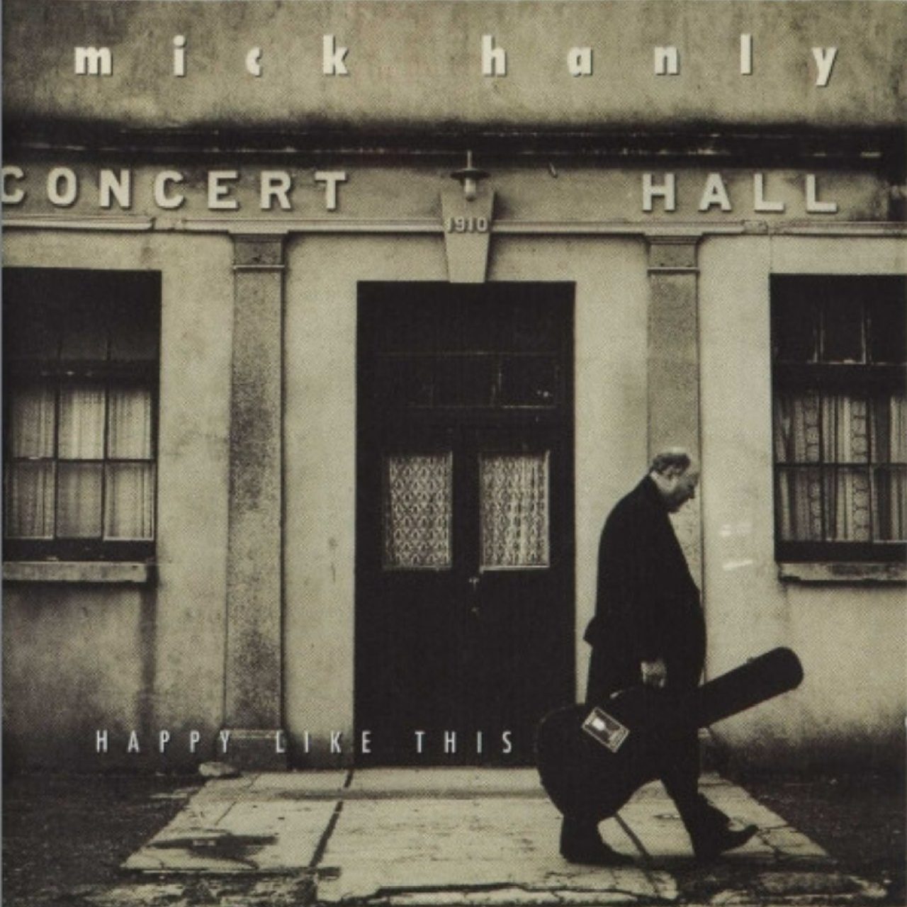 Mick Hanly – Happy Like This cover album