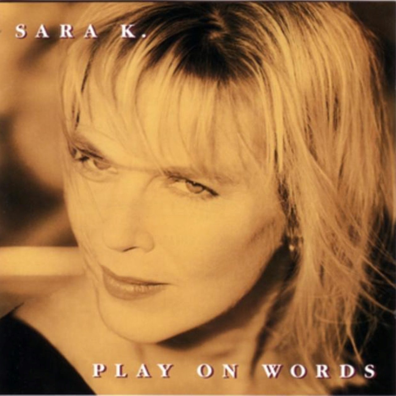 Sara K. – Play On Word cover album