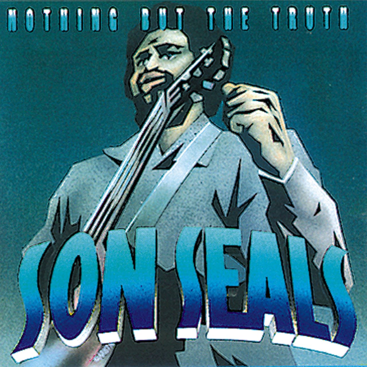 Son Seals – Nothing But The Truth cover album