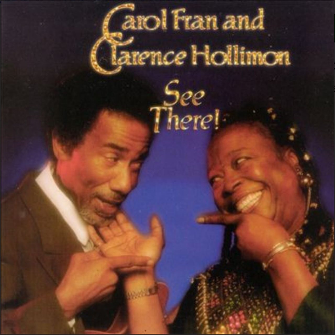 Carol Fran & Clarence Hollimon – See There cover album