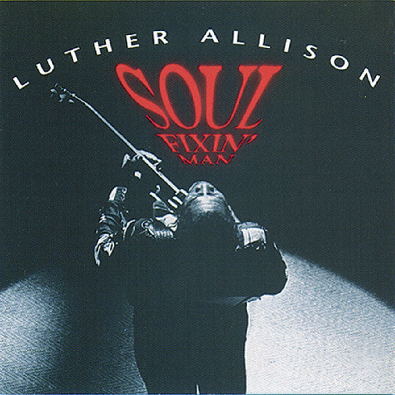 Luther Allison – Soul Fixin’ Man cover album
