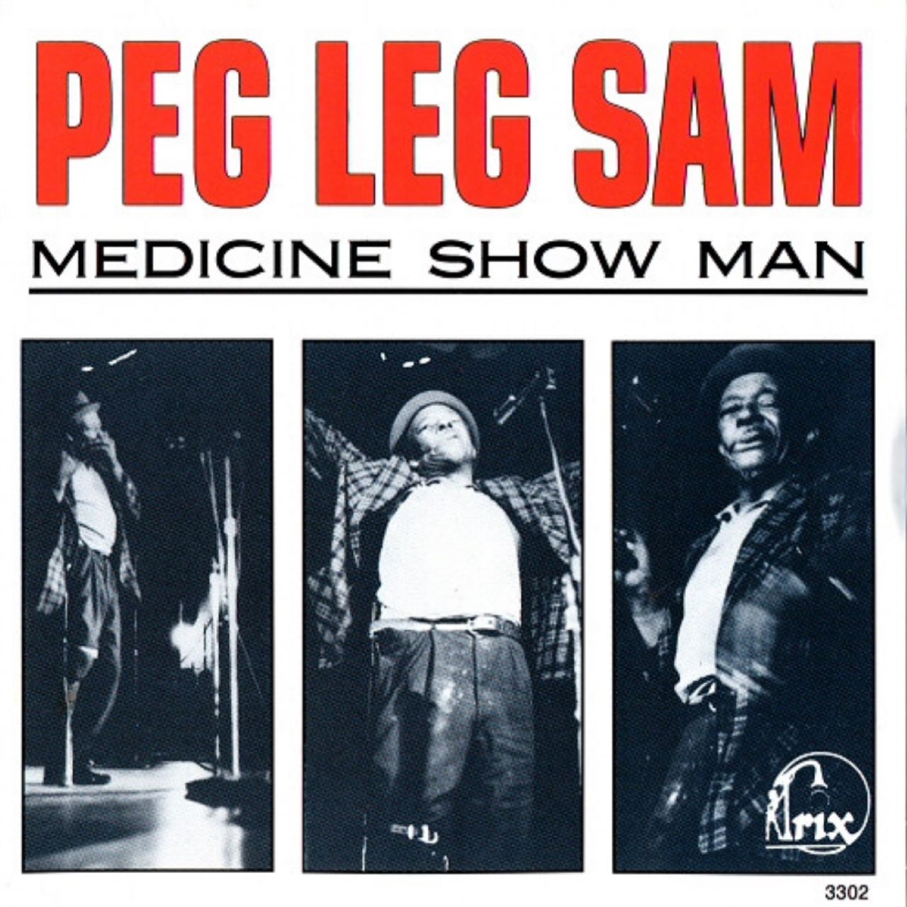 Peg Leg Sam – Medicine Show Man cover album